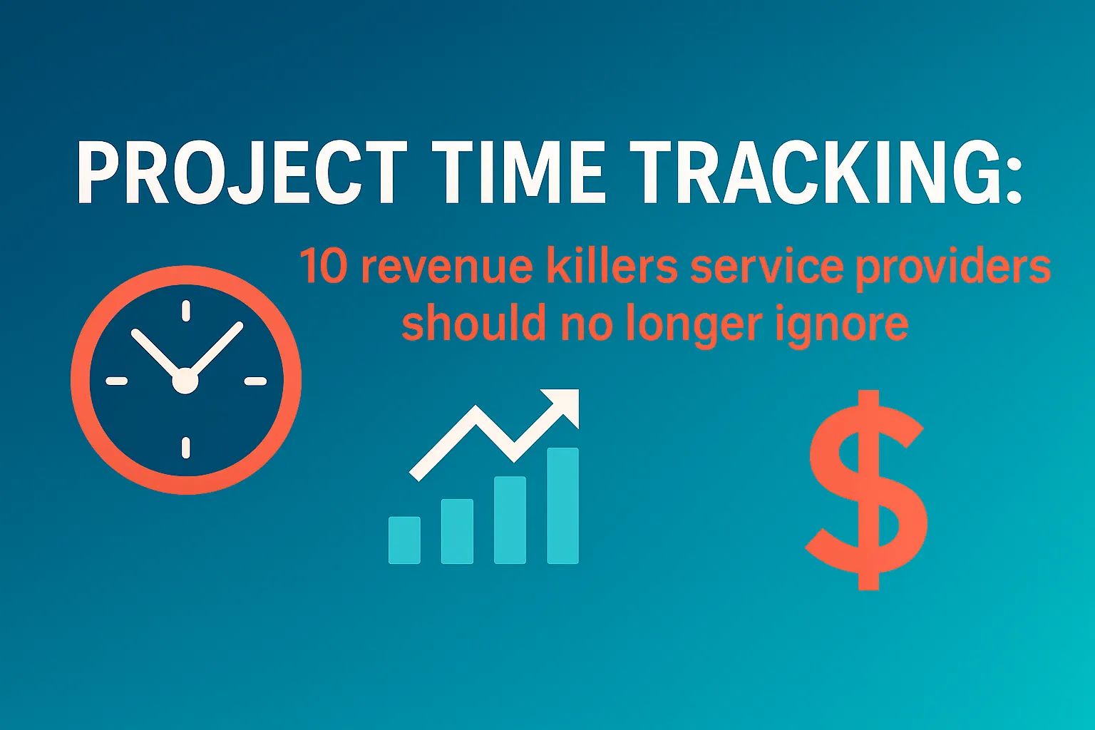 10 Revenue Killers in Project Time Tracking